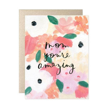Mom you're Amazing Card