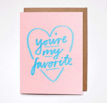 You're My Favorite Card